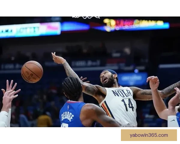 快船小卡加兰缺阵被鹈鹕逆转 墨菲三世独得27分难救主